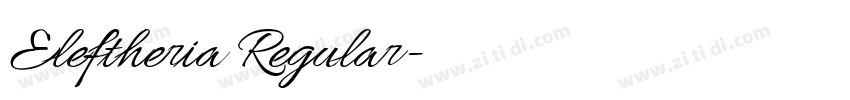 Eleftheria Regular字体转换